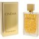 Cinema Yves Saint Laurent 90ml edp (роскошный, яркий, дорогой, статусный, завораживающий) 52341392 фото 4